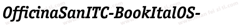 OfficinaSanITC-BookItalOS字体转换