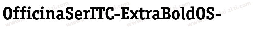 OfficinaSerITC-ExtraBoldOS字体转换