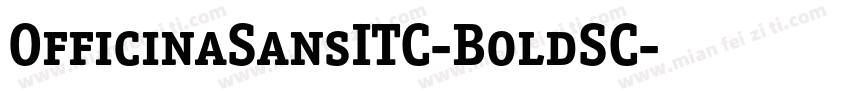 OfficinaSansITC-BoldSC字体转换