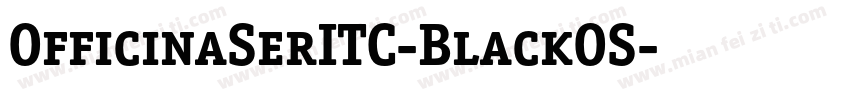 OfficinaSerITC-BlackOS字体转换