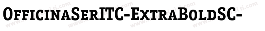 OfficinaSerITC-ExtraBoldSC字体转换