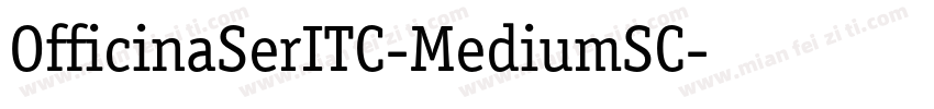 OfficinaSerITC-MediumSC字体转换