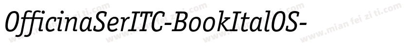 OfficinaSerITC-BookItalOS字体转换