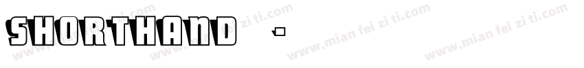 Shorthand转换器字体转换