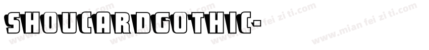shoucardgothic字体转换