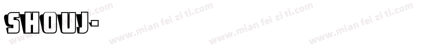 shouj字体转换