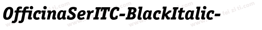 OfficinaSerITC-BlackItalic字体转换