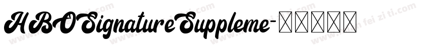 HBOSignatureSuppleme字体转换