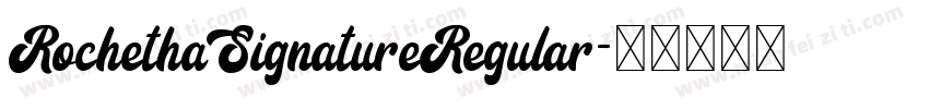 RochethaSignatureRegular字体转换