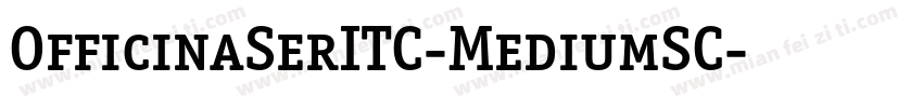 OfficinaSerITC-MediumSC字体转换