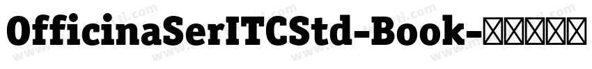 OfficinaSerITCStd-Book字体转换