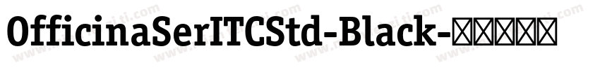 OfficinaSerITCStd-Black字体转换