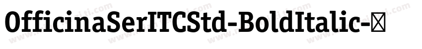 OfficinaSerITCStd-BoldItalic字体转换