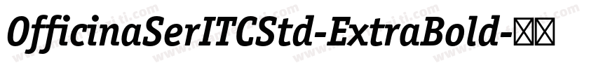 OfficinaSerITCStd-ExtraBold字体转换
