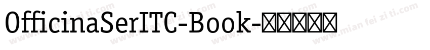 OfficinaSerITC-Book字体转换