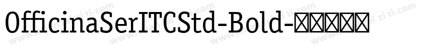 OfficinaSerITCStd-Bold字体转换