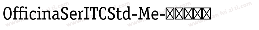 OfficinaSerITCStd-Me字体转换