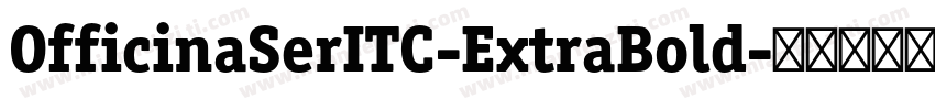 OfficinaSerITC-ExtraBold字体转换