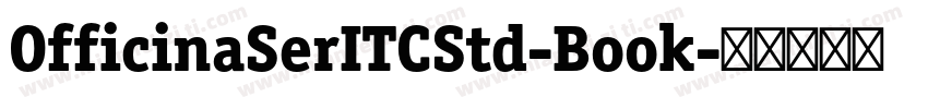 OfficinaSerITCStd-Book字体转换