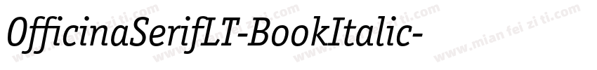 OfficinaSerifLT-BookItalic字体转换