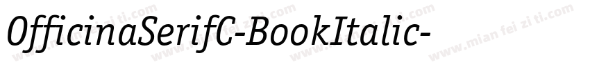OfficinaSerifC-BookItalic字体转换