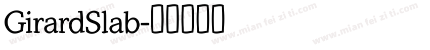 GirardSlab字体转换