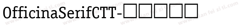 OfficinaSerifCTT字体转换