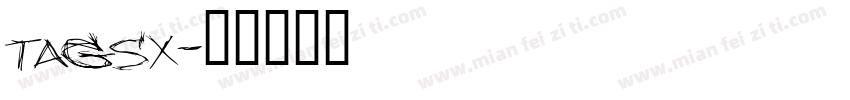 TAGSX字体转换