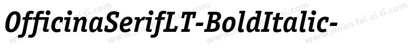 OfficinaSerifLT-BoldItalic字体转换