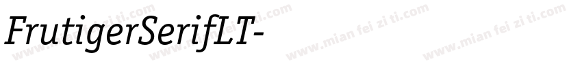 FrutigerSerifLT字体转换