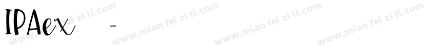 IPAex黑体字体转换