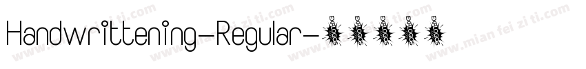 Handwrittening-Regular字体转换