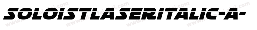 SoloistLaserItalic-A字体转换