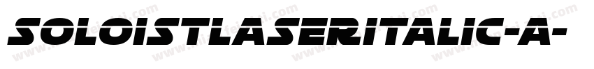 SoloistLaserItalic-A字体转换
