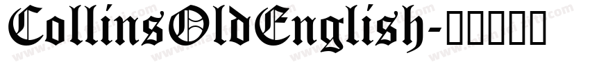 CollinsOldEnglish字体转换
