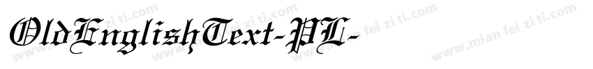 OldEnglishText-PL字体转换