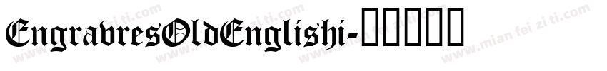 EngravresOldEnglishi字体转换