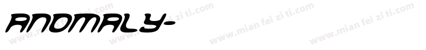 anomaly字体转换