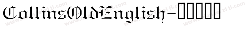 CollinsOldEnglish字体转换