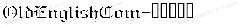OldEnglishCom字体转换
