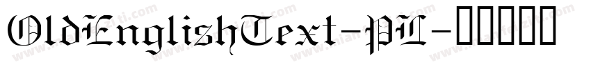OldEnglishText-PL字体转换