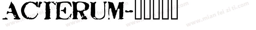 Acterum字体转换