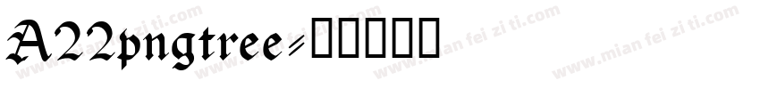 A22pngtree字体转换
