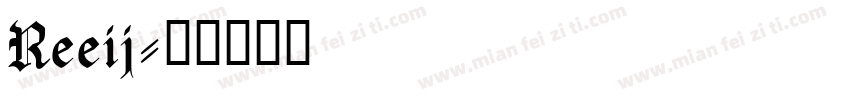 Reeij字体转换