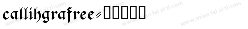 callihgrafree字体转换