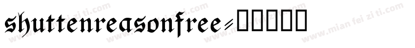 shuttenreasonfree字体转换
