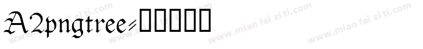 A2pngtree字体转换