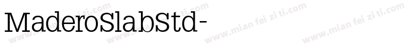 MaderoSlabStd字体转换