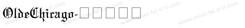 OldeChicago字体转换