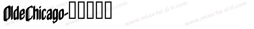 OldeChicago字体转换